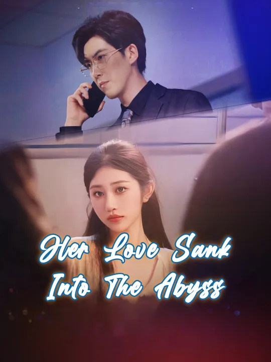 Her Love Sank Into The Abyss